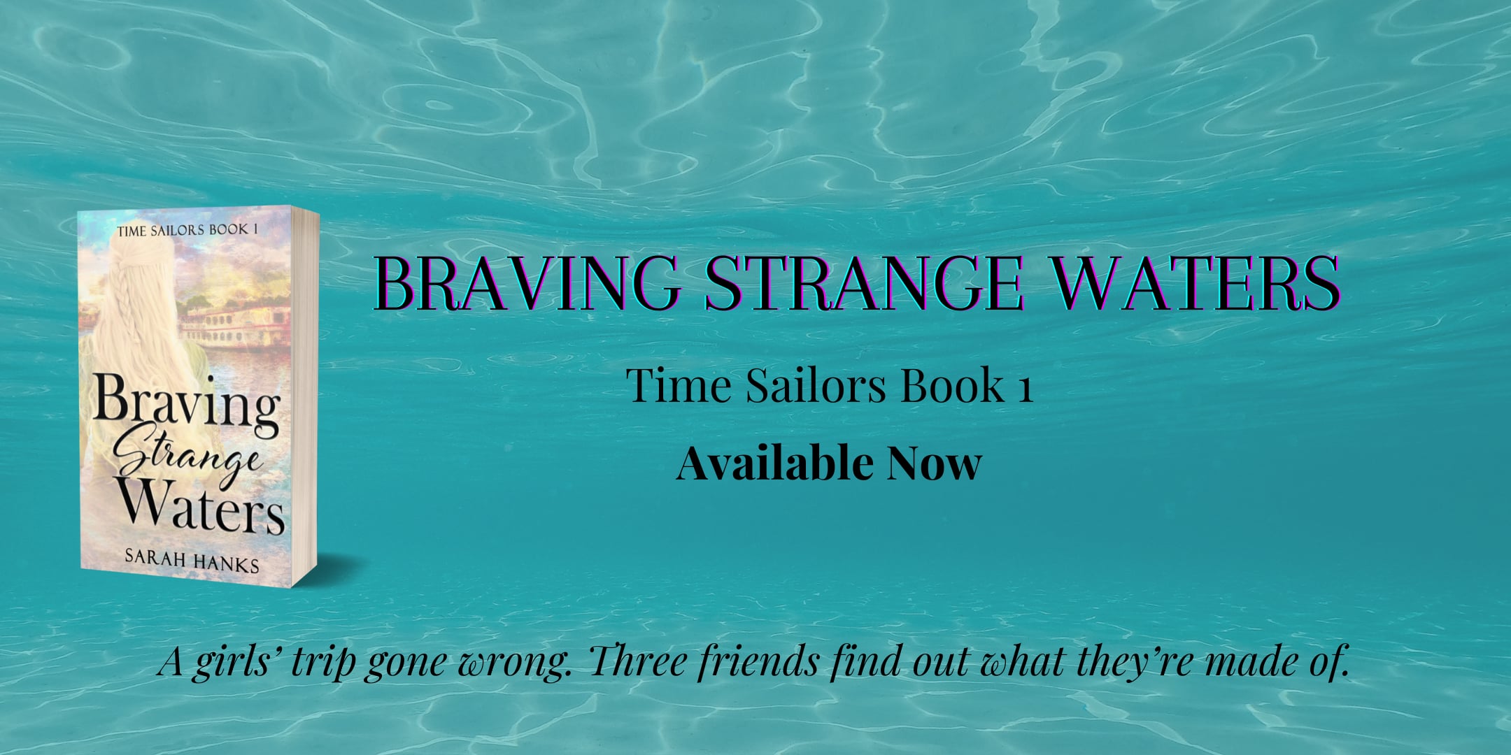 Braving Strange Waters